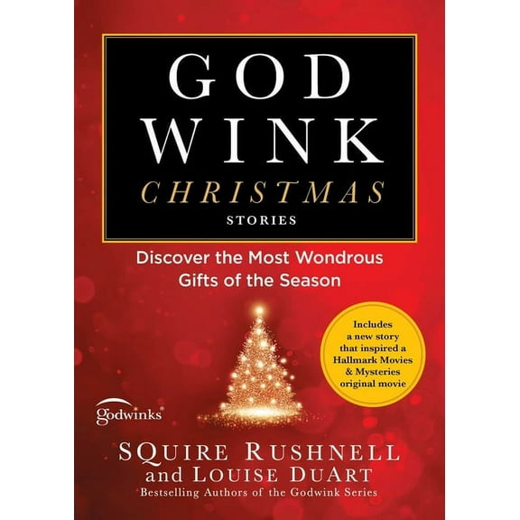 Godwink Godwink Christmas Stories: Discover the Most Wondrous Gifts of the Season, Book 5, (Paperback)