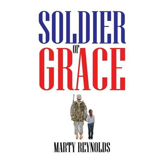 Soldier of Grace (Paperback)