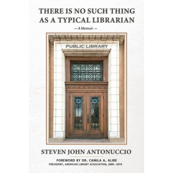 There is No Such Thing as a Typical Librarian (Paperback)