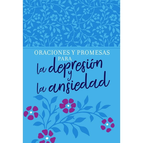 ORACIONES Y PROMESAS PARA LA DEPRESION Y LA ANSIEDAD