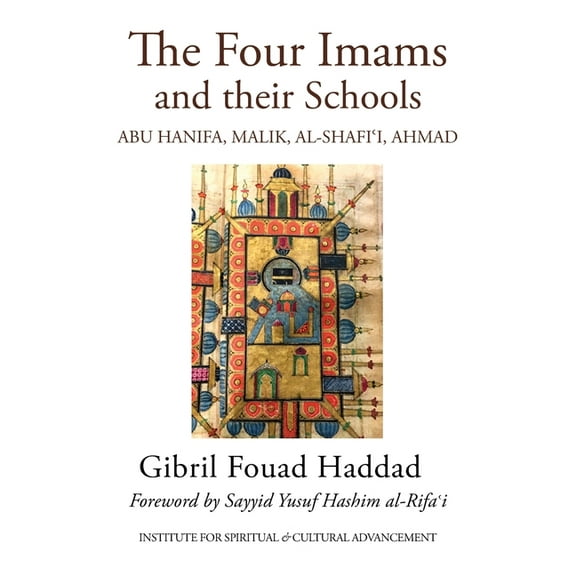 The Four Imams and Their Schools, (Paperback)