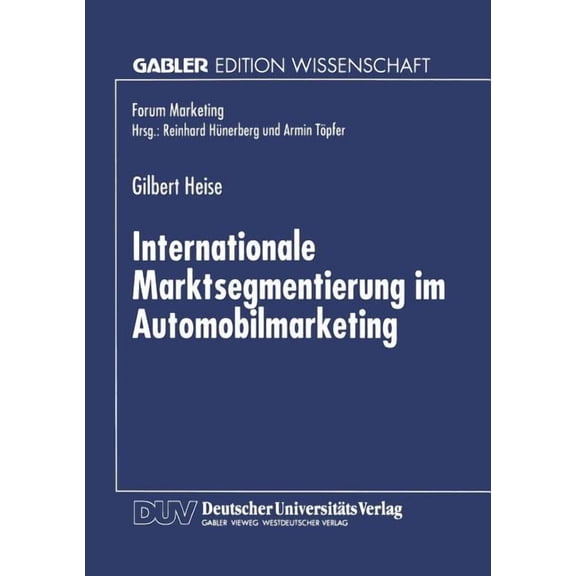 Forum Marketing Internationale Marktsegmentierung Im Automobilmarketing, (Paperback)