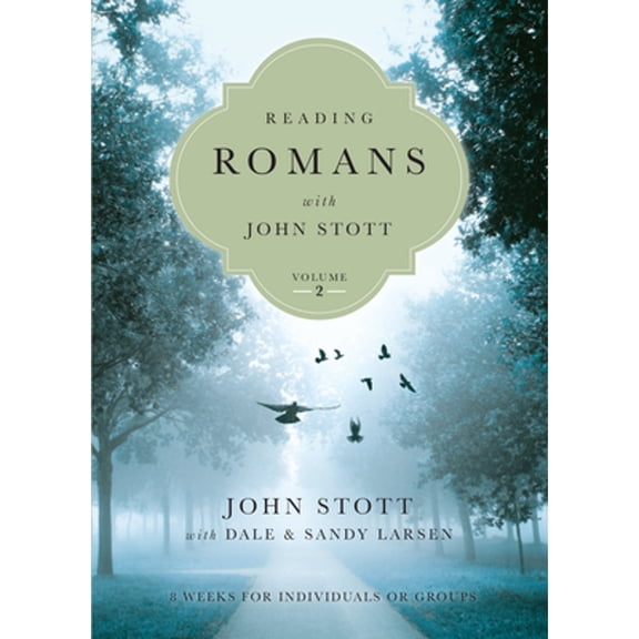 Pre-Owned Reading Romans with John Stott: 8 Weeks for Individuals or Groups (Paperback) by Dr. John Stott, Dale Larsen, Sandy Larsen