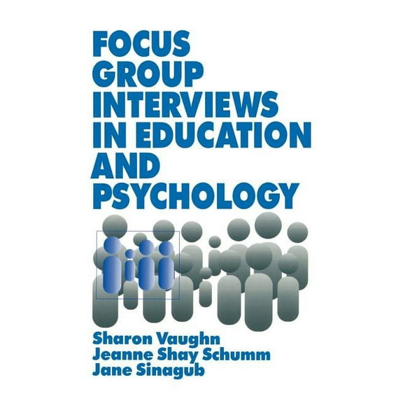 Focus Group Interviews in Education and Psychology, (Paperback)