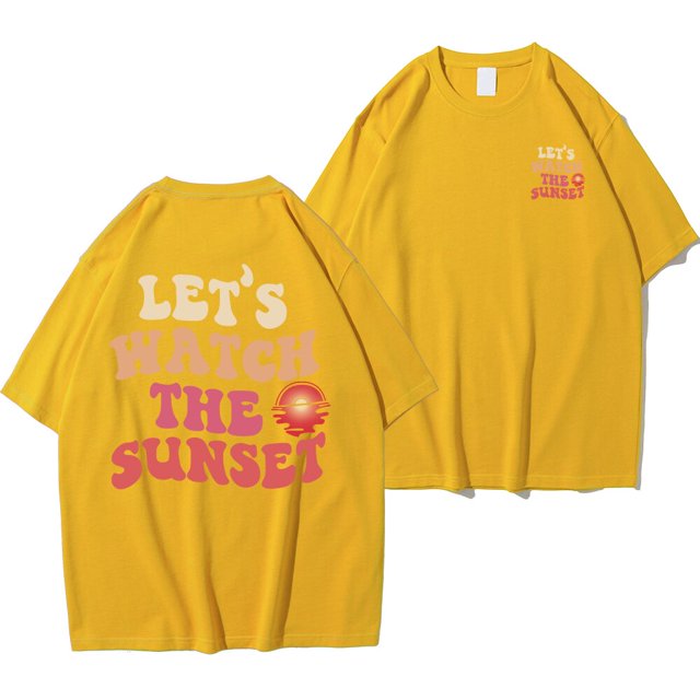 Let's Watch The Sunset Camiseta con estampado de letras para hombre, Camiseta de algodón transpirable de manga corta, camiseta de Hip-Hop de calle de gran tamaño de verano xuanjing unisex