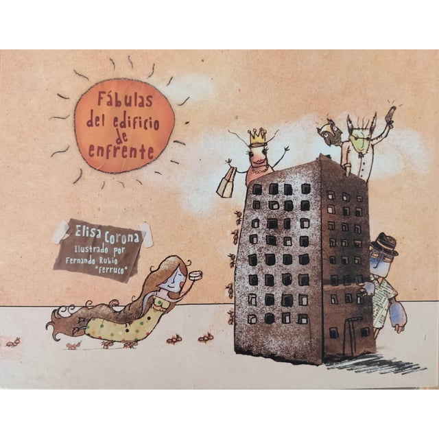 Fábulas Del Edificio de Enfrente Textofilia Infantil 9786077818236
