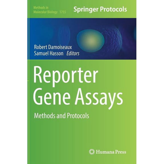 Methods in Molecular Biology Reporter Gene Assays: Methods and Protocols, Book 1755, (Hardcover)