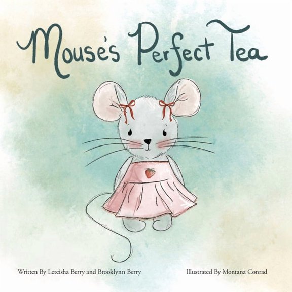 Mouse's Perfect Tea, (Paperback)
