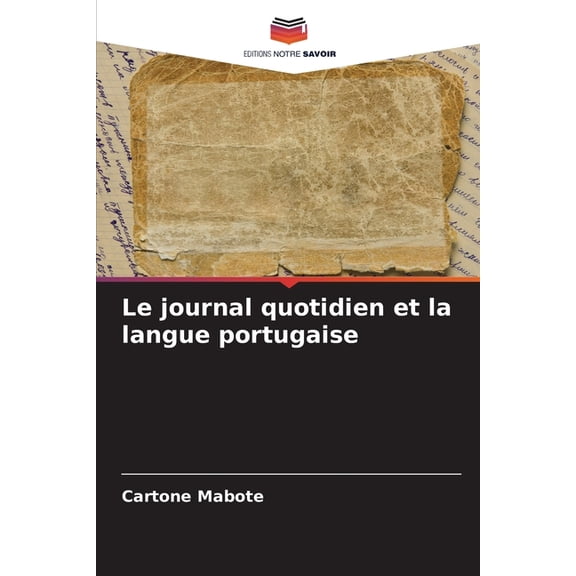 Le journal quotidien et la langue portugaise, (Paperback)