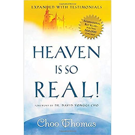 Pre-Owned Heaven Is So Real!: Expanded with Testimonials (Paperback) 1591857899 9781591857891
