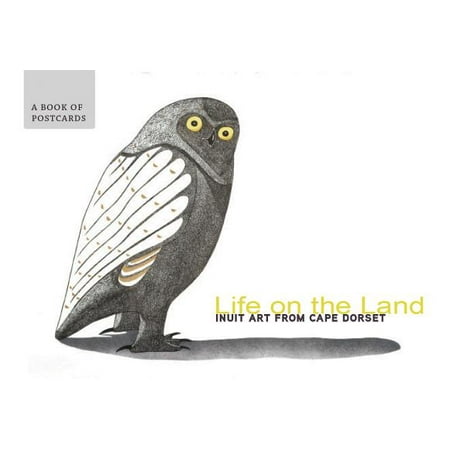 Land Postcard - Life on the Land : Inuit Art from Cape Dorset Book of Postcards