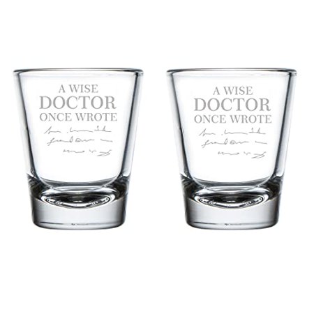 

Set of 2 Shot Glasses 1.75oz Shot Glass A Wise Doctor Once Wrote Funny Physician