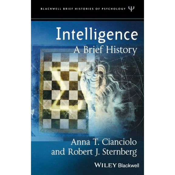 Blackwell Brief Histories of Psychology: Intelligence: A Brief History (Paperback)