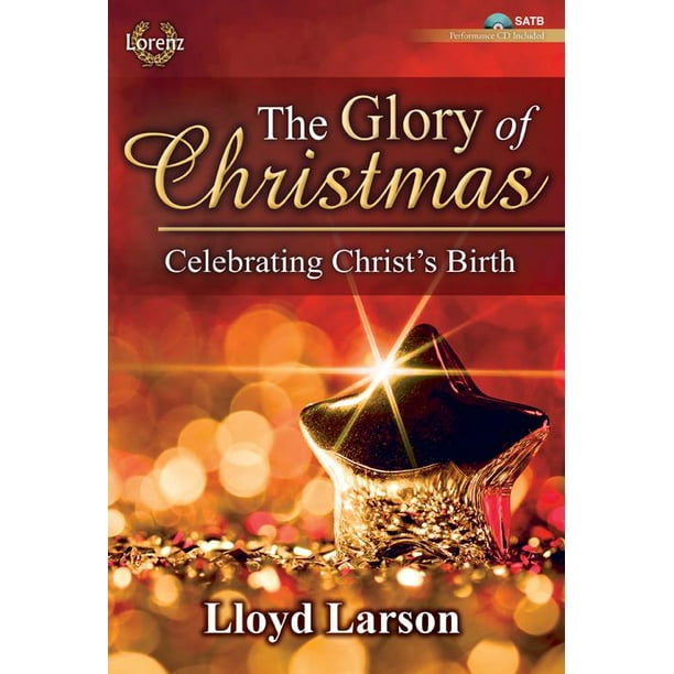 The Glory of Christmas Satb with Performance CD (Other)