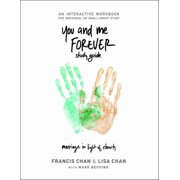 You and Me Forever Study Guide: Marriage in Light of Eternity, (Paperback)