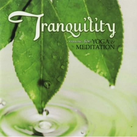 Tranquility: Music For Yoga and Meditation (The Best Yoga Music)
