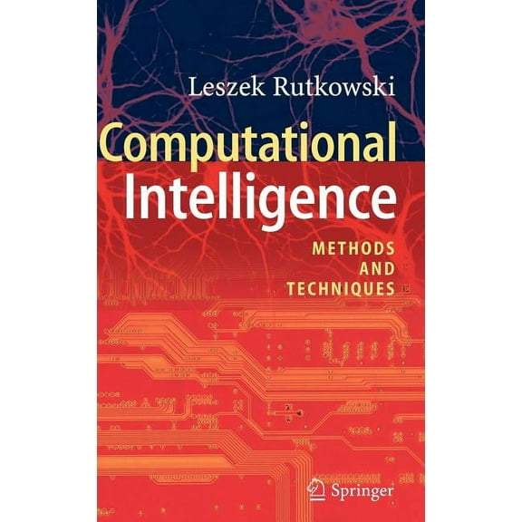 Computational Intelligence: Methods and Techniques, (Hardcover)