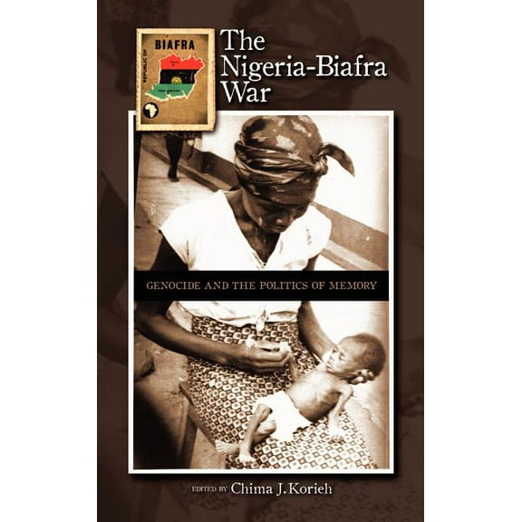 The Nigeria-Biafra War (Hardcover)