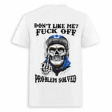 edgy attitude T-shirt “Don't Like Me? off Problem Solved” Skull Graphic Printed Pattern T-shirt