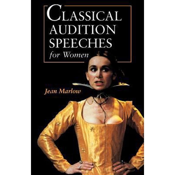Pre-Owned Classical audition speeches for women (Paperback) 0713642491 9780713642490