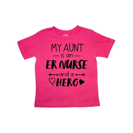 

Inktastic My Aunt is an ER Nurse and a Hero Gift Toddler Boy or Toddler Girl T-Shirt