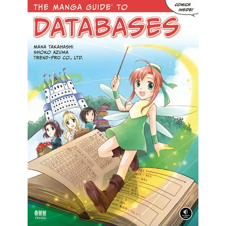 The Manga Guide to Databases (Best Database To Use)