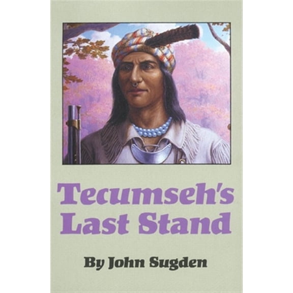 Pre-Owned Tecumsehs Last Stand (Paperback)