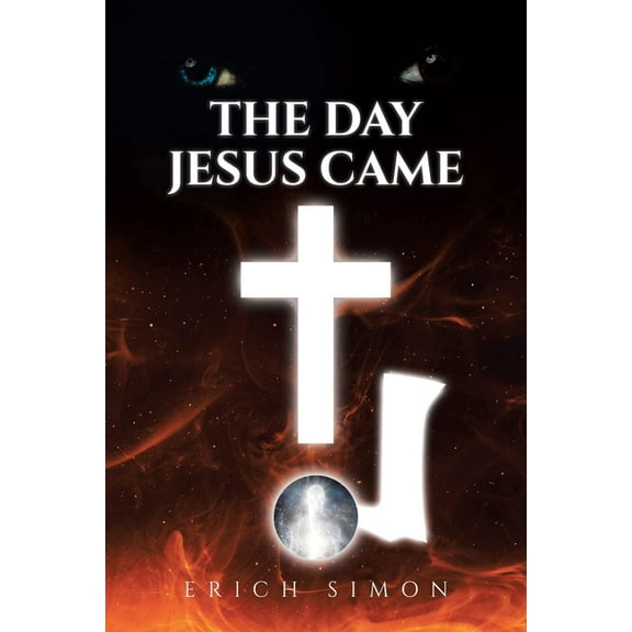 The Day Jesus Came, (Paperback)
