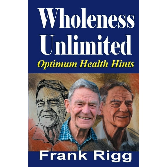 Wholeness Unlimited, (Paperback)