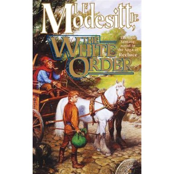 Pre-Owned Saga of Recluce: The White Order (Series #8) (Paperback)