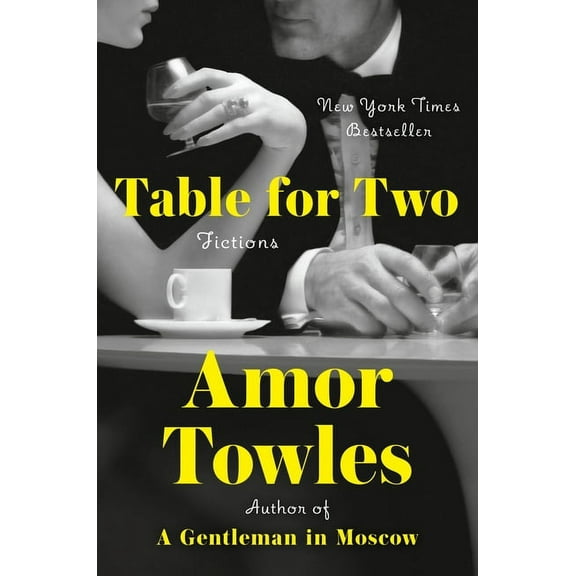 Table for Two: Fictions, (Hardcover)