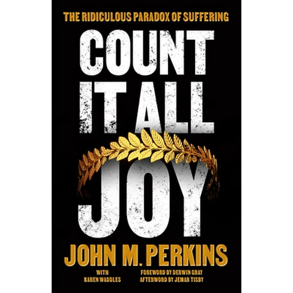 Pre-Owned Count It All Joy: The Ridiculous Paradox of Suffering (Paperback) 080242175X 9780802421753
