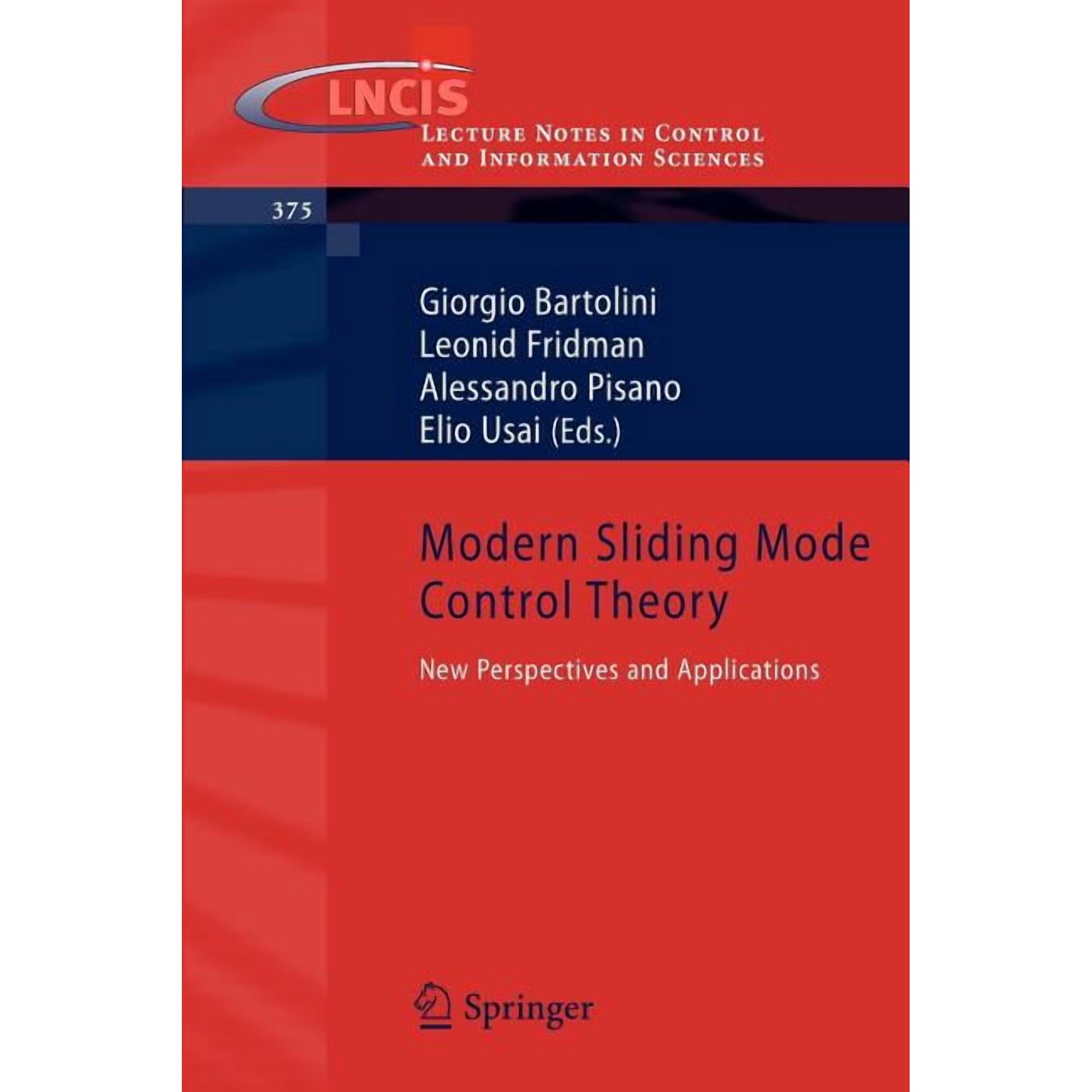 Lecture Notes in Control and Information Modern Sliding Mode Control Theory: New Perspectives and Applications, Book 375, (Paperback)