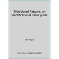 thumbnail image 1 of Pre-Owned Silverplated flatware, an identification & value guide (Paperback) 0891452575 9780891452577, 1 of 1