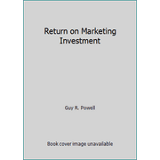 Return on Marketing Investment [Hardcover - Used]