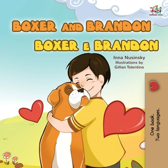English Portuguese Bilingual Collection Boxer and Brandon (English Portuguese Bilingual Children's Book -Brazilian): English Portuguese, (Paperback)