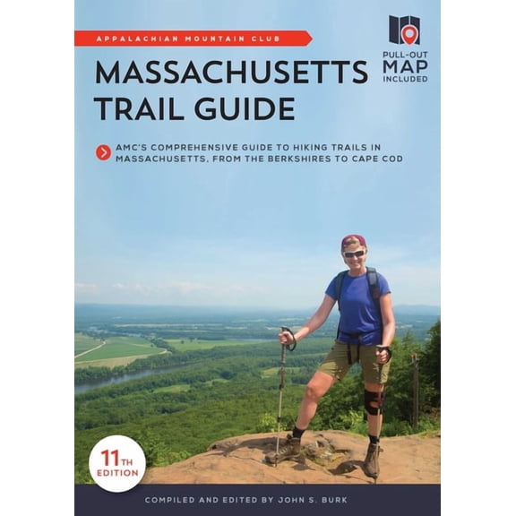 Massachusetts Trail Guide: Amc's Comprehensive Guide to Hiking Trails in Massachusetts, from the Berkshires to Cape Cod, (Paperback)