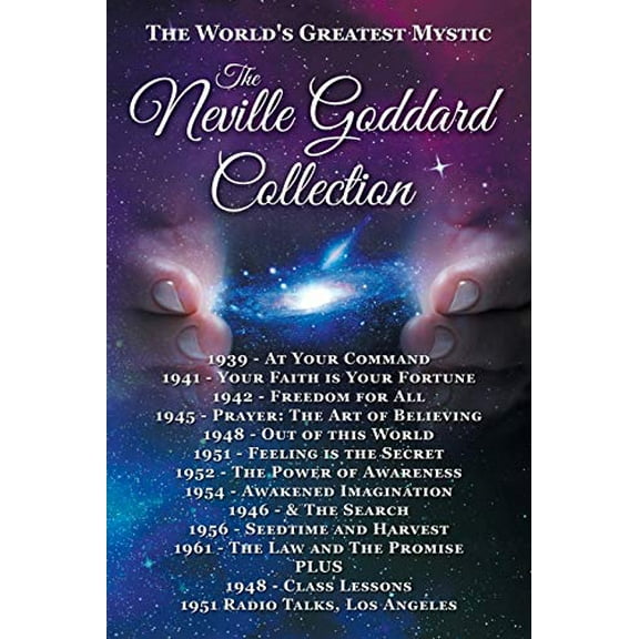 Pre-Owned The Neville Goddard Collection (Paperback) (Paperback 9780990964391) by Neville Goddard, David Allen