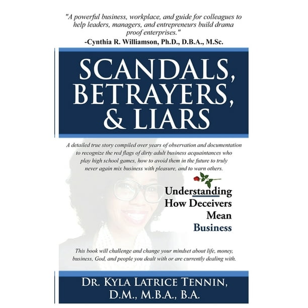 Scandals Betrayers Liars Understanding How Deceivers Mean Business Paperback Walmart Com Walmart Com Scandals Betrayers Liars Understanding How Deceivers Mean Business Paperback Walmart Com Walmart Com