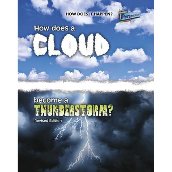 Pre-Owned How Does It Happen: How Does a Cloud Become a Thunderstorm? (Paperback)