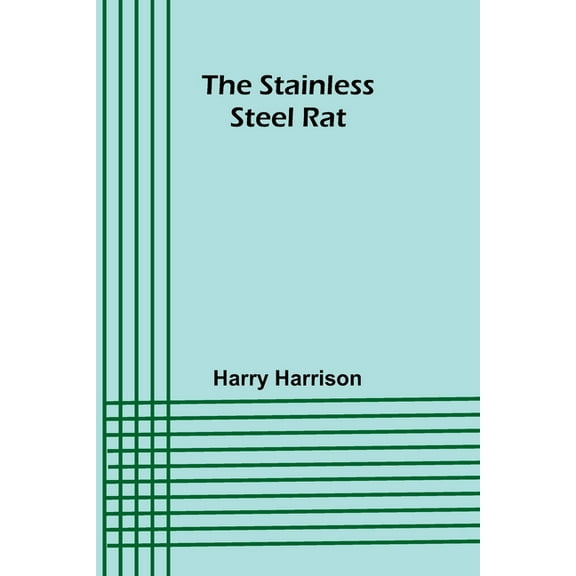 The stainless steel rat, (Paperback)