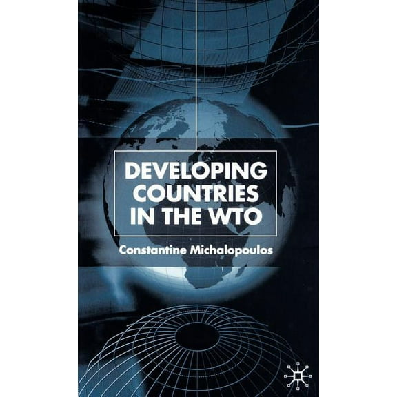 Developing Countries in the Wto, (Hardcover)