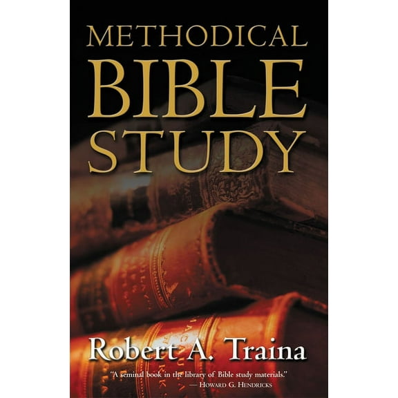 Methodical Bible Study, (Paperback)