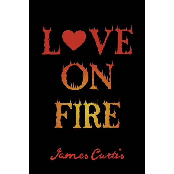 Love on Fire (Paperback)