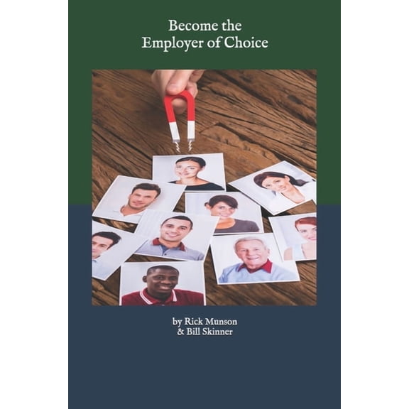 Become the Employer of Choice (Paperback)