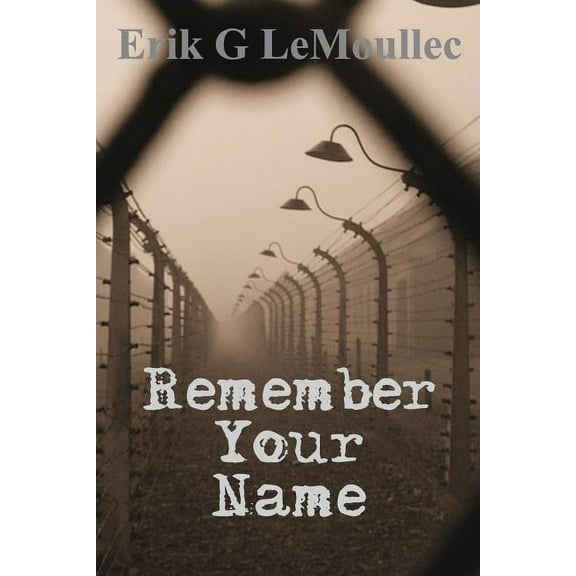 Remember Your Name, (Paperback)