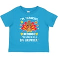 thumbnail image 3 of Inktastic Thanksgiving I'm Thankful Because I'm Gonna Be a Big Brother Boys or Girls Toddler T-Shirt, 3 of 5