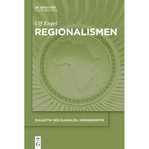 Dialektik Des Globalen Regionalismen, Book 1, (Paperback)