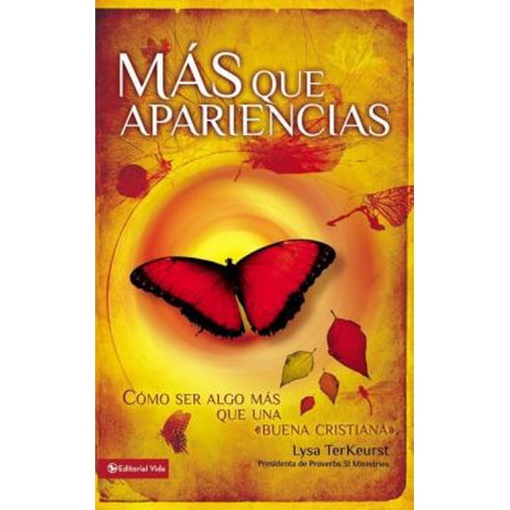 Pre-Owned Más Que Apariencias: Cómo Ser Algo Más Que Una 'Buena Cristiana' (Paperback) 0829751017 9780829751017