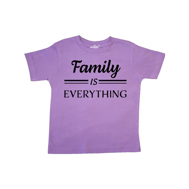 INKtastic - Family Is Everything in Black Text Toddler T-Shirt ...